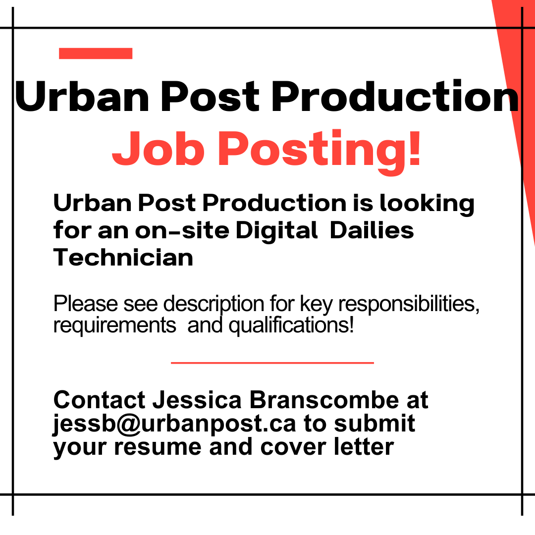 Job Posting: Urban Post Production - On-Site Digital Dailies 